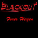Blackout Feuer Heizen